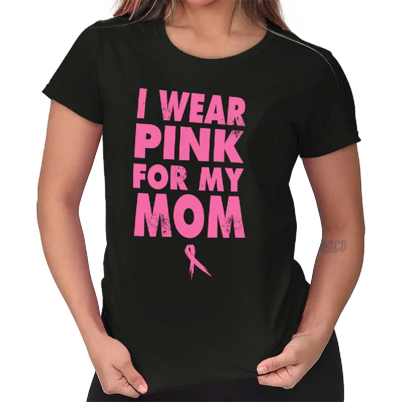I Wear Pink For My Mom Ladies T Shirt Sporty Women's Athleisure 