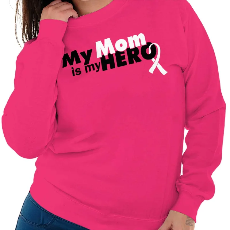 My Mom Is My Hero Crewneck Sweatshirt